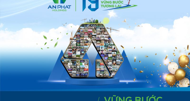 An Phat Holdings – 19 years of celebration (September 27th 2002 – September 27th 2021): A journey towards a sustainable future